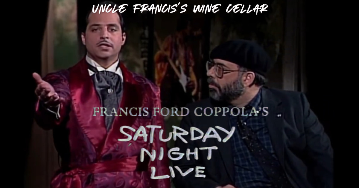 Uncle Francis's Wine Cellar – Francis Ford Coppola's Saturday Night Live