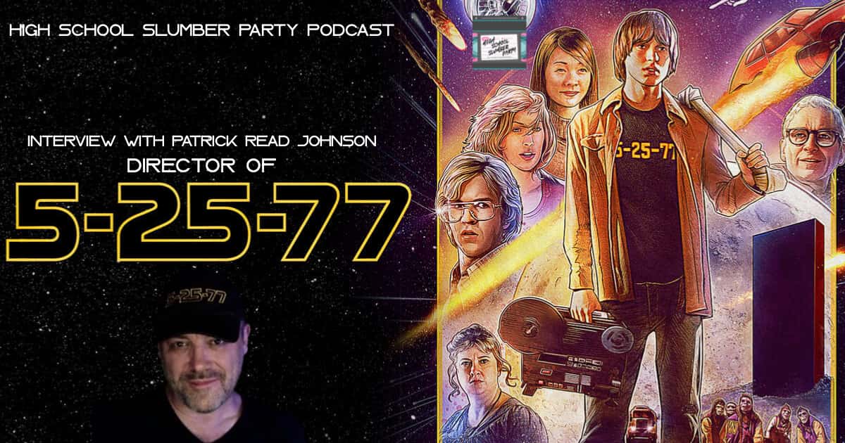 High School Slumber Party #320 - Interview with Patrick Read Johnson