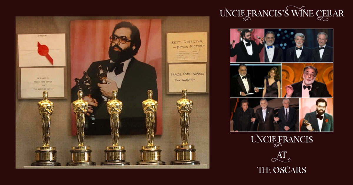 Uncle Francis's Wine Cellar – Uncle Francis at the Oscars