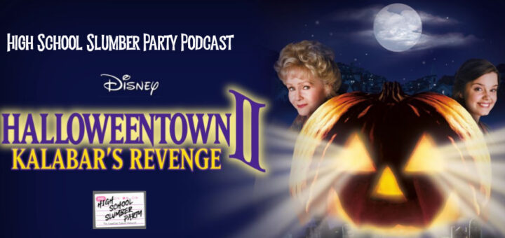 High School Slumber Party #331 - Halloweentown II (2001)