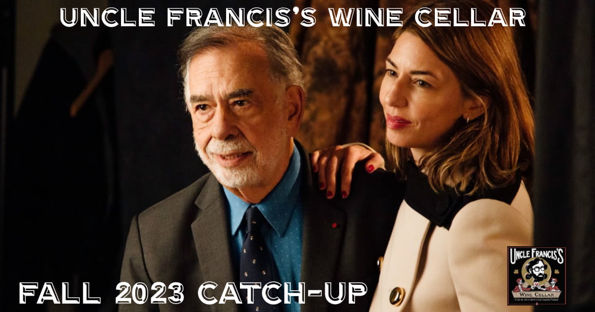 Uncle Francis's Wine Cellar – Fall 2023 Check-in