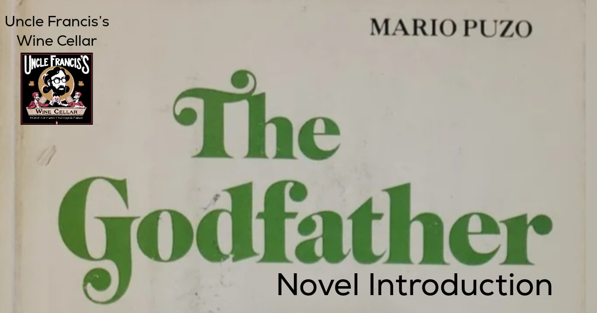 Uncle Francis's Wine Cellar – The Godfather Novel Introduction