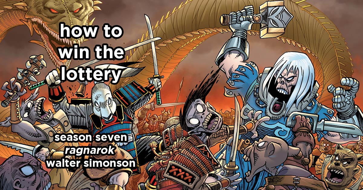 how to win the lottery s7e13 – ragnarok by walter simonson