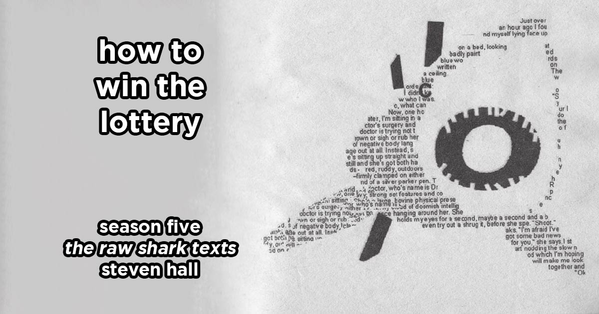 how to win the lottery s5e8 – the raw shark texts by steven hall