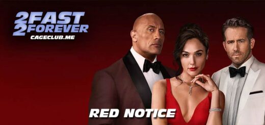 2 Fast 2 Forever #209 – Red Notice (2021)