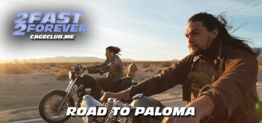 2 Fast 2 Forever #297 – Road to Paloma (2014)