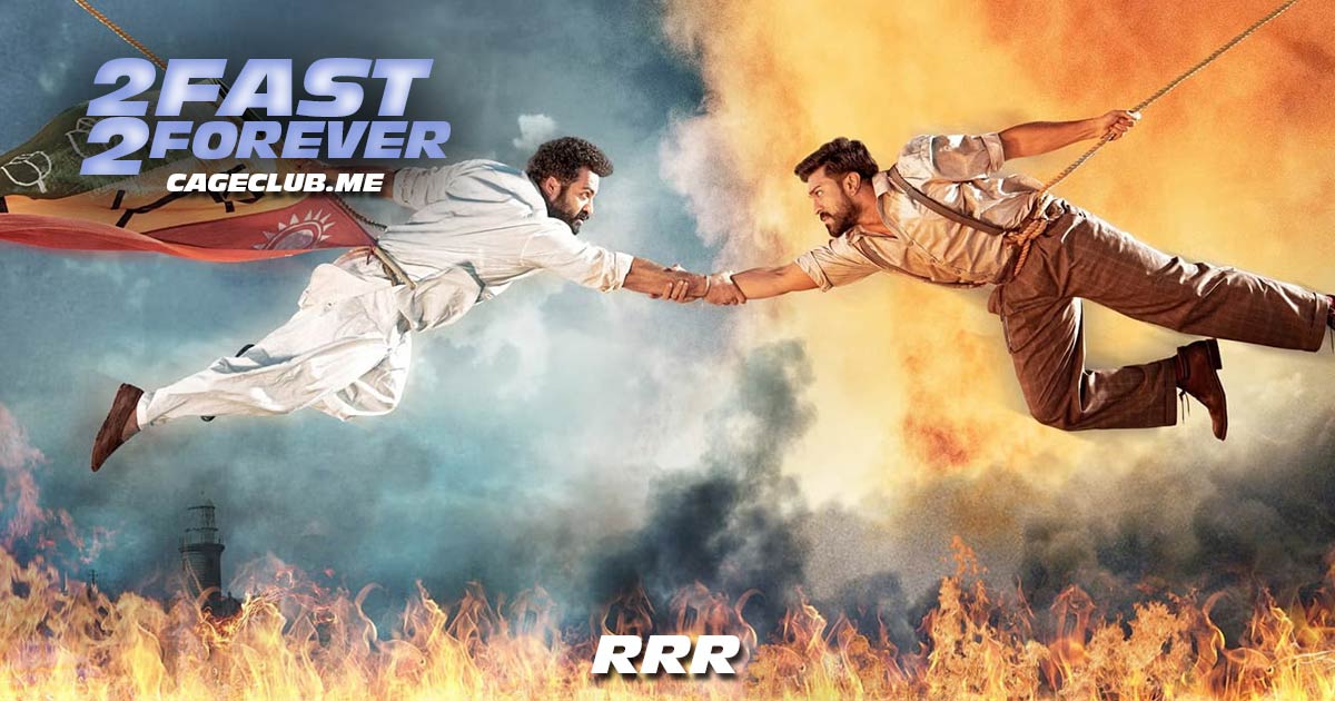 2 Fast 2 Forever #318 – RRR (2022)