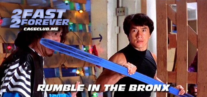2 Fast 2 Forever #339 – Rumble in the Bronx (1995)
