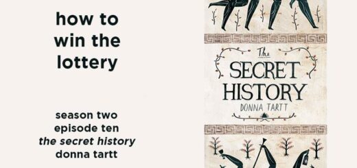how to win the lottery s2e10 – the secret history by donna tartt
