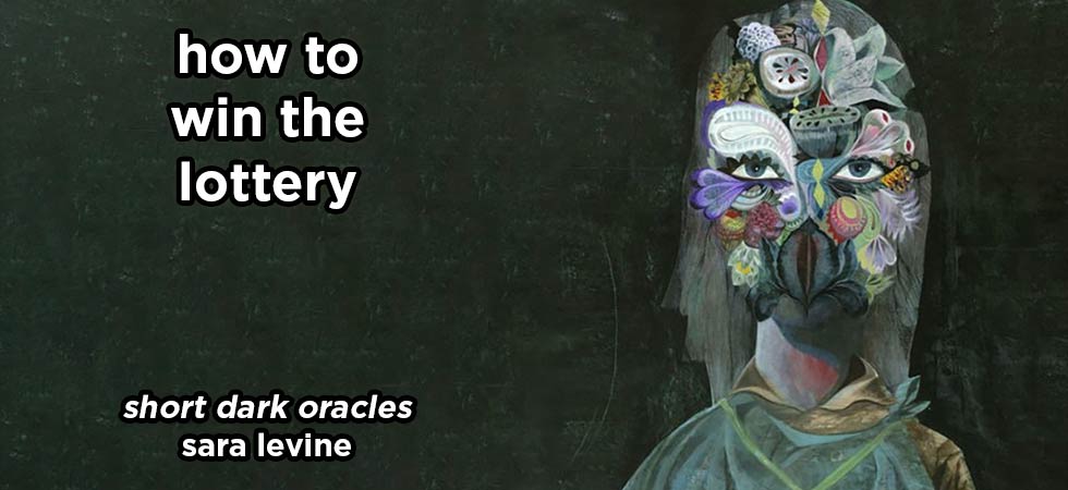 how to win the lottery s18e1 – short dark oracles by sara levine
