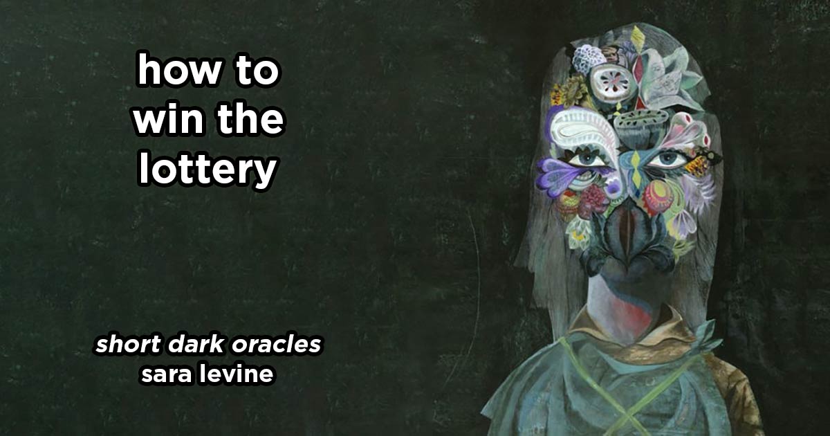 how to win the lottery s18e1 – short dark oracles by sara levine