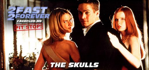 2 Fast 2 Forever #069 – The Skulls (2000)