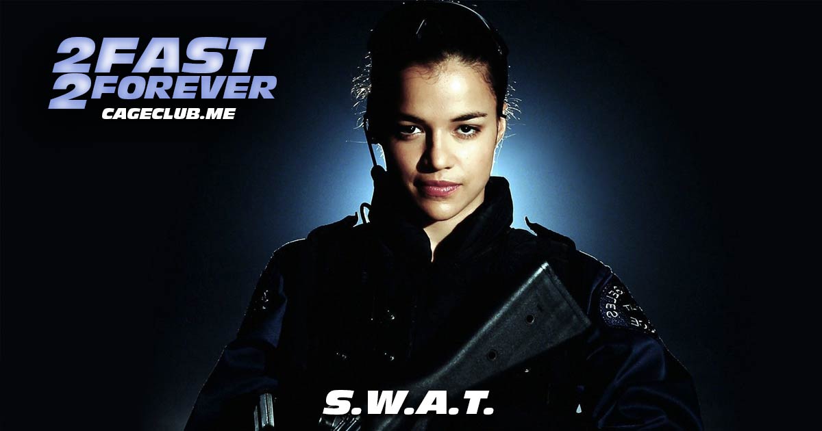 2 Fast 2 Forever #129 – S.W.A.T. (2003)