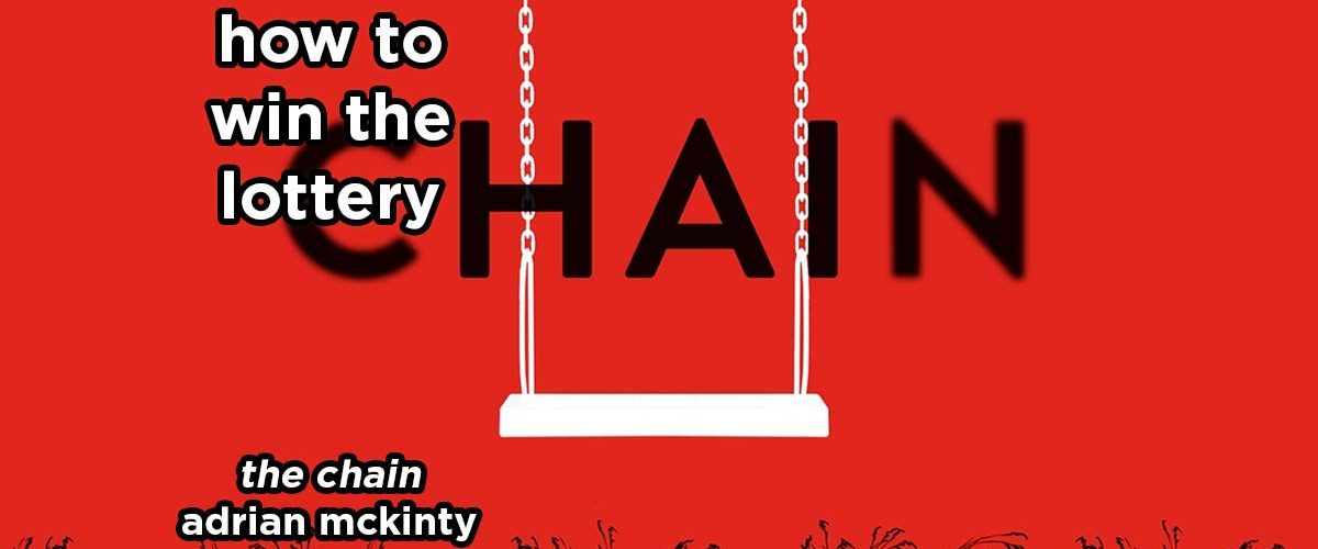how to win the lottery s21e5 – the chain by adrian mckinty