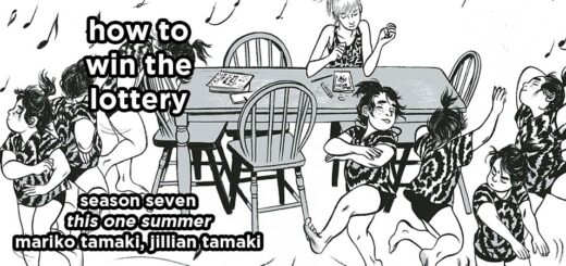 how to win the lottery s7e8 – this one summer by mariko tamaki, jillian tamaki