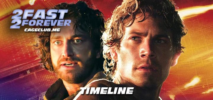 2 Fast 2 Forever #403 – Timeline (2003)