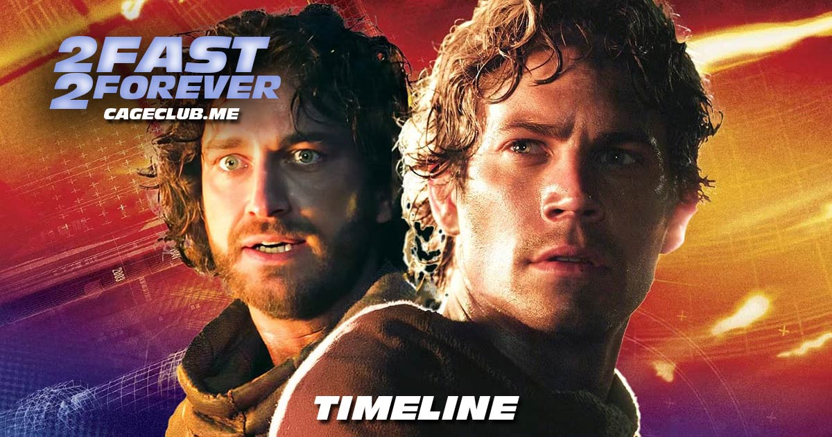 2 Fast 2 Forever #403 – Timeline (2003)