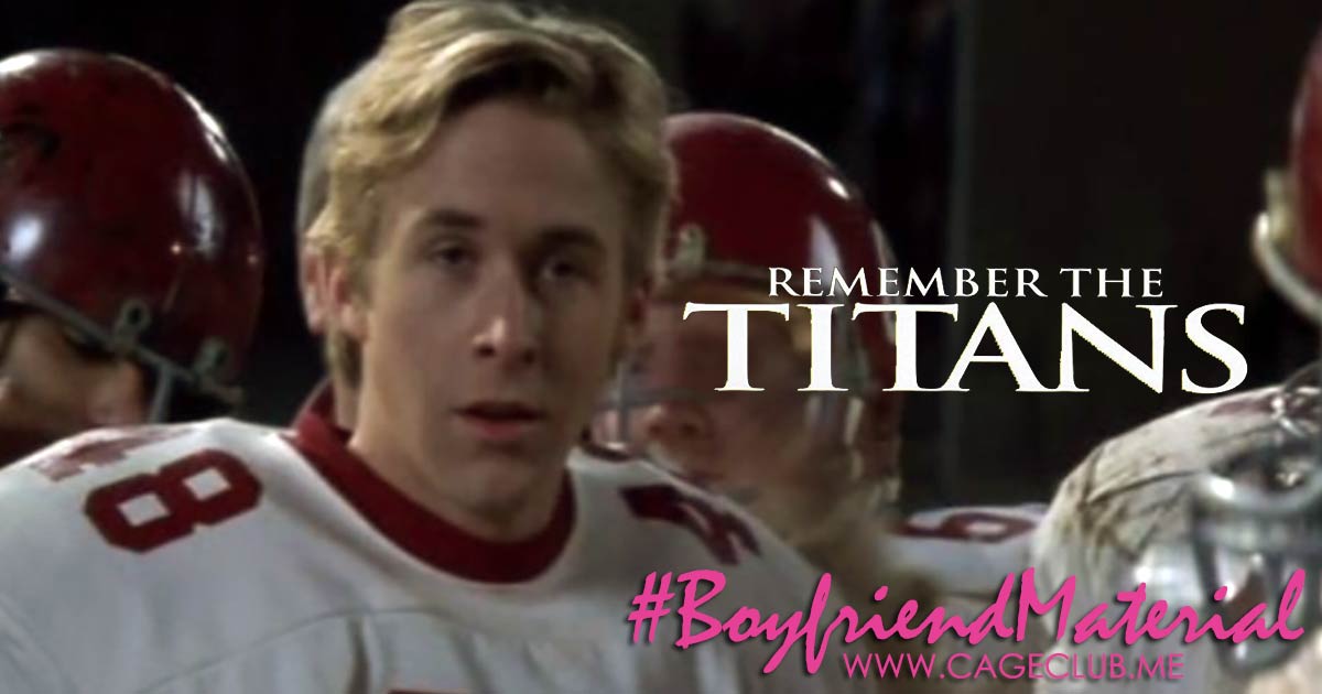 #BoyfriendMaterial #025 – Remember the Titans (2000)