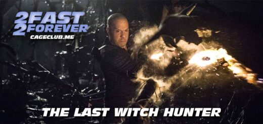 2 Fast 2 Forever #278 – The Last Witch Hunter (2015)