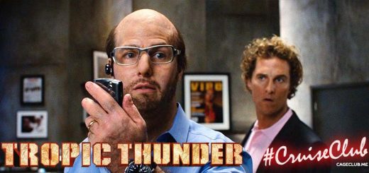 #CruiseClub #030 – Tropic Thunder (2008)