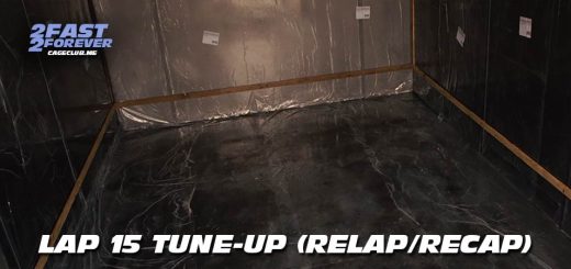 2 Fast 2 Forever #427 – Lap 15 Tune-Up (Recap/Relap)