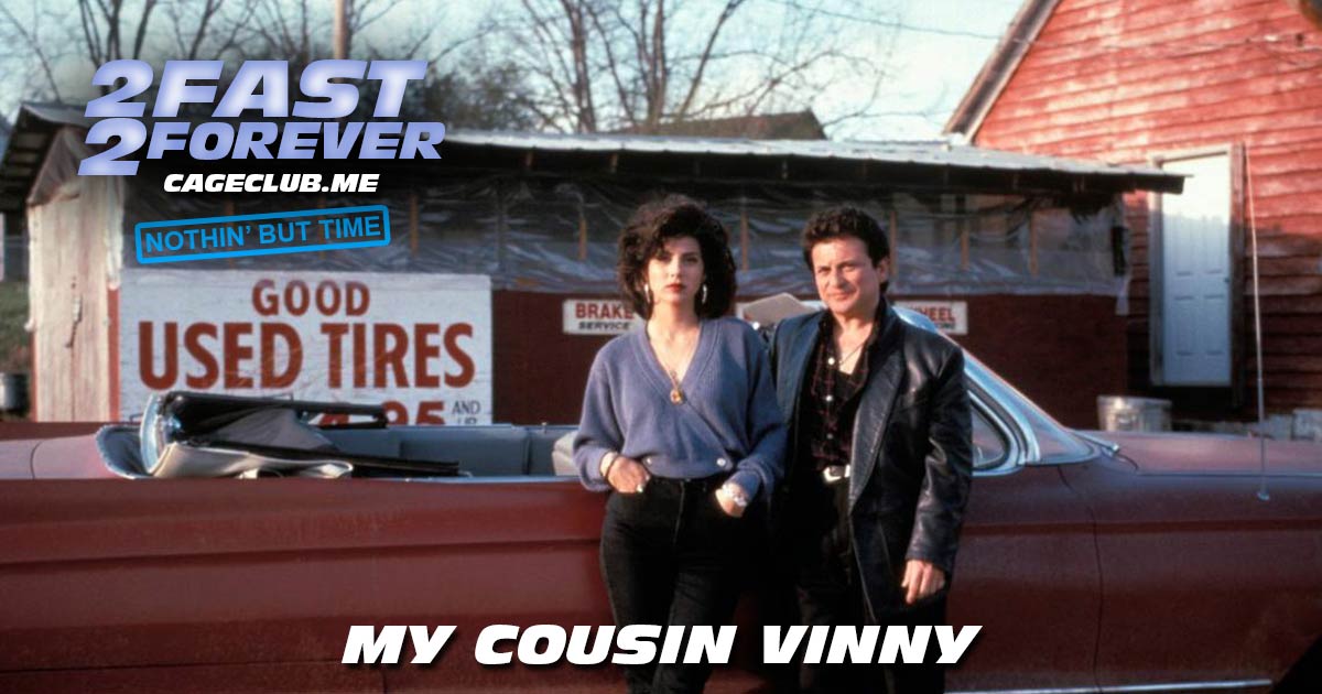 2 Fast 2 Forever #083 – My Cousin Vinny (1992)