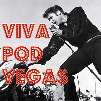 Viva Pod Vegas: The Elvis Presley Podcast