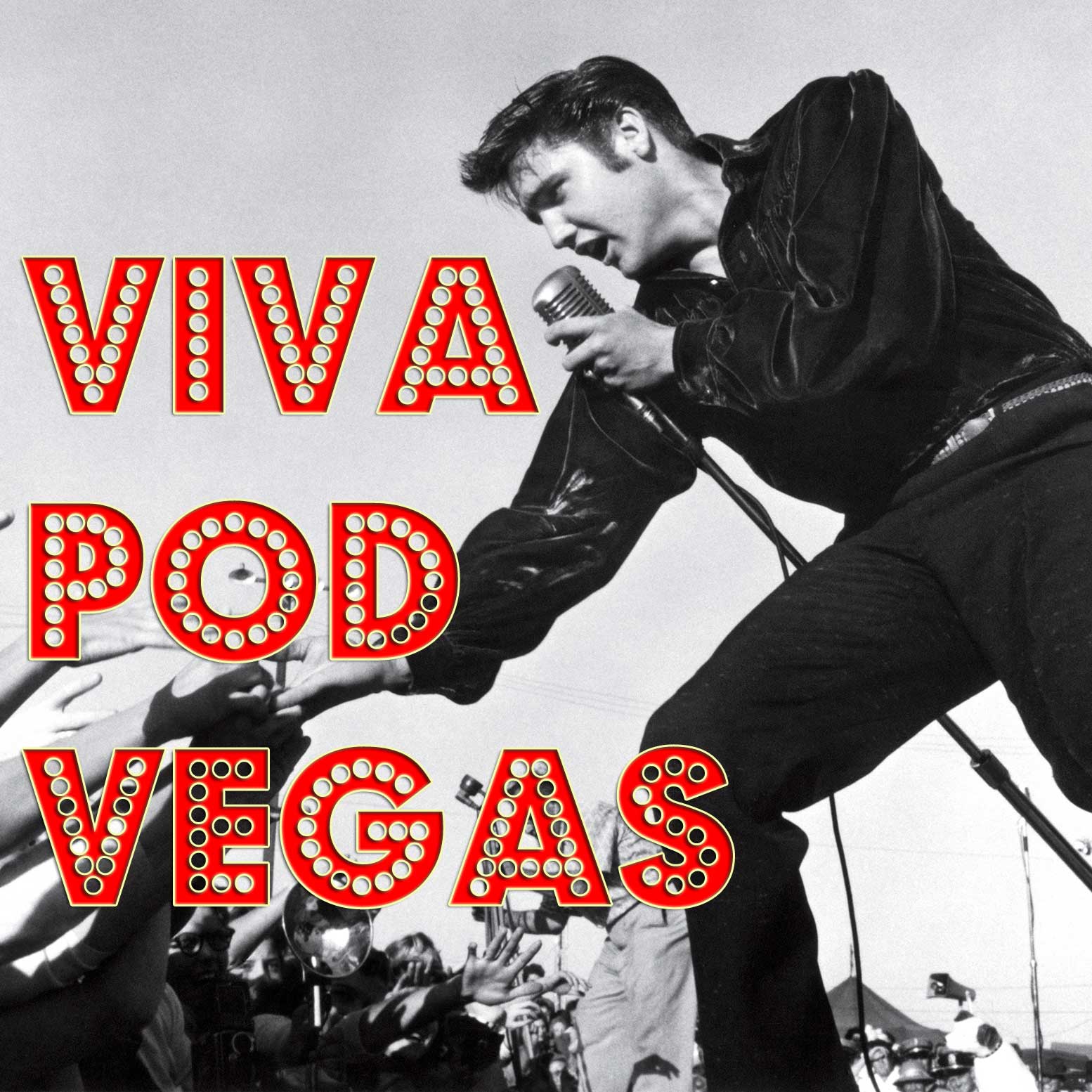 Viva Pod Vegas: The Elvis Presley Podcast