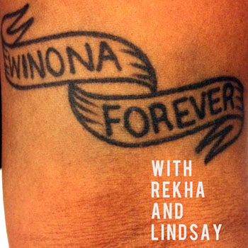 Winona Forever: The Winona Ryder Podcast