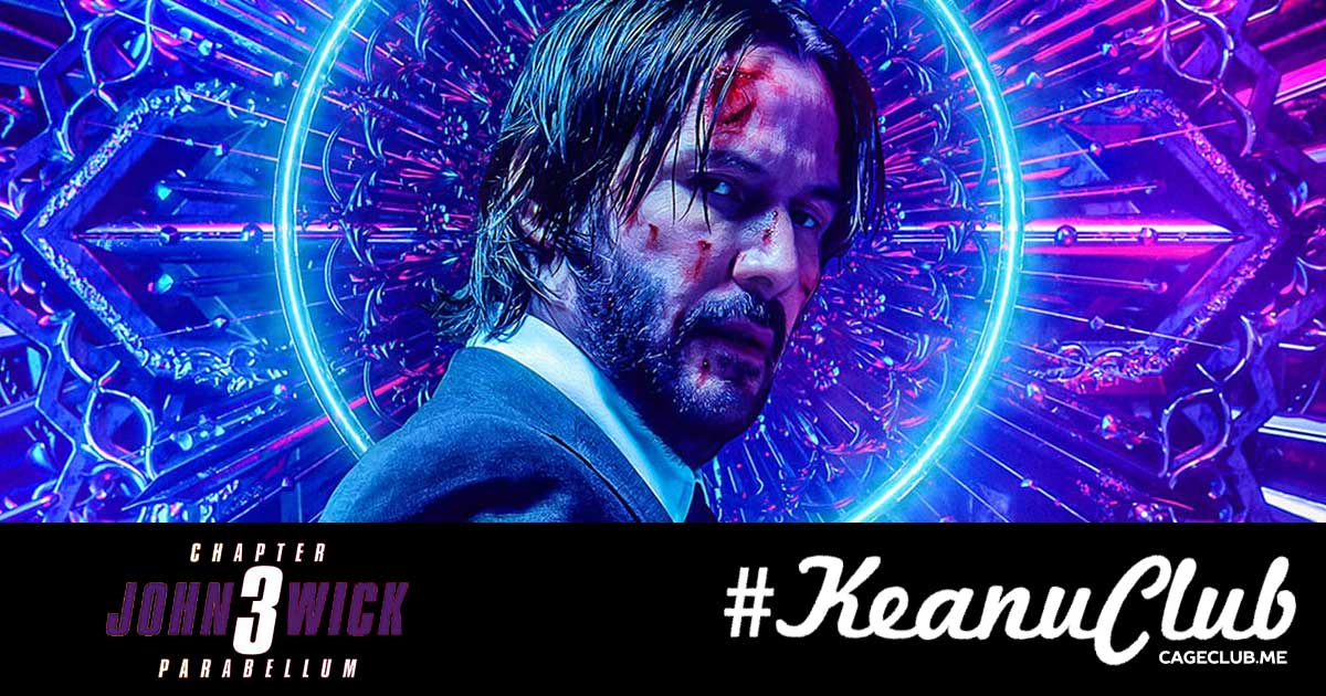 #KeanuClub #080 – John Wick: Chapter 3 - Parabellum (2019)