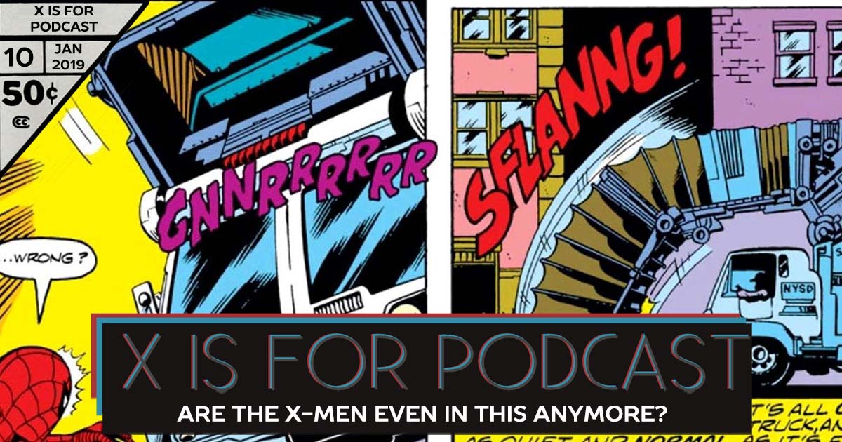 Back Issue Bin, Part Three: Are The X-Men Even In This Anymore?