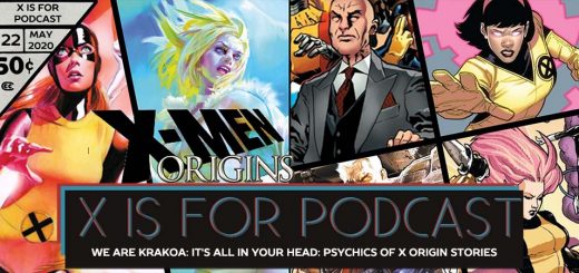X is for Podcast #122 – We Are Krakoa: It's All In Your Head: The Origins of Jean Grey, Emma Frost, and the Psychics of X