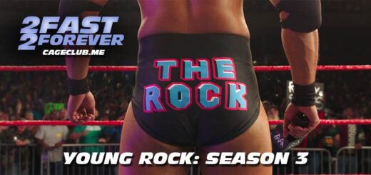 2 Fast 2 Forever #287 – Young Rock: Season 3